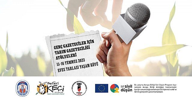 Gen� Gazeteciler, Ustalarla Efes Tarlas� Ya�am K�y�'nde Bulu�acak